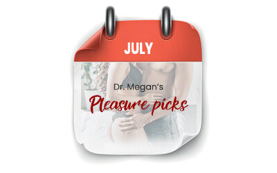 July Pleasure Picks